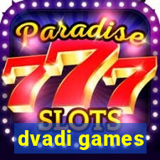 dvadi games